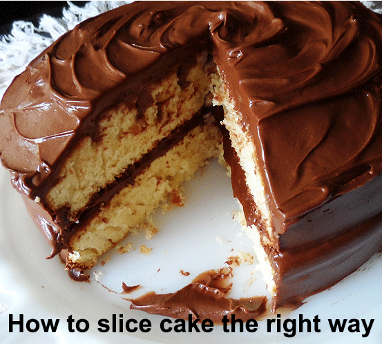 How to slice cake the right way